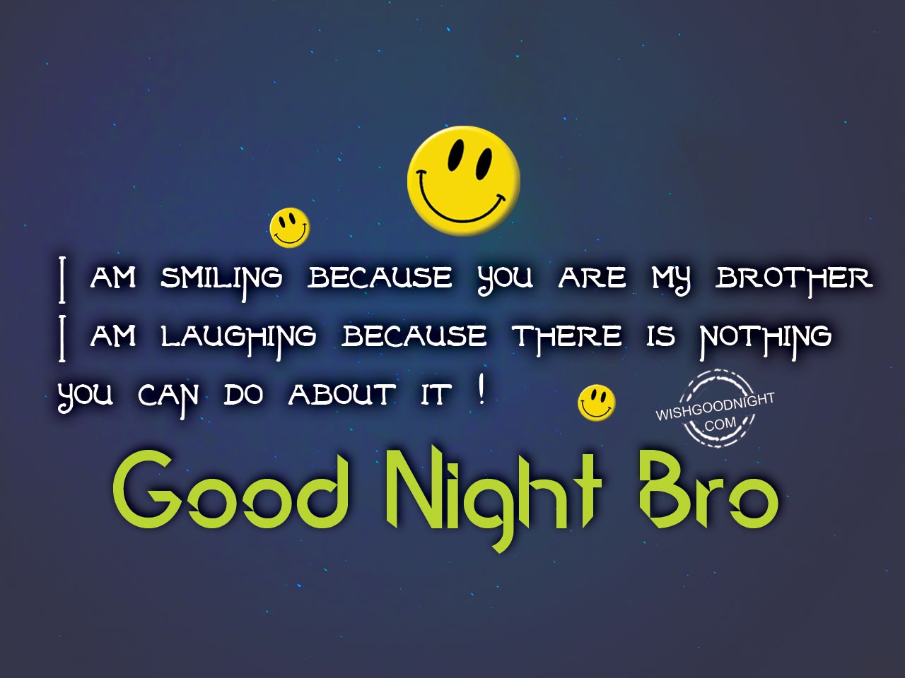 Good night big brother