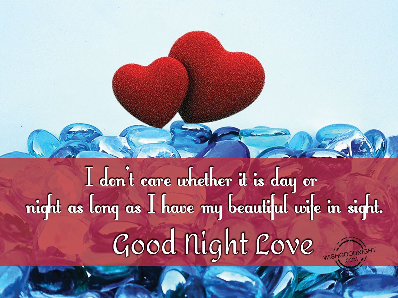 Good Night Wishes For Wife - Good Night Pictures – WishGoodNight.com