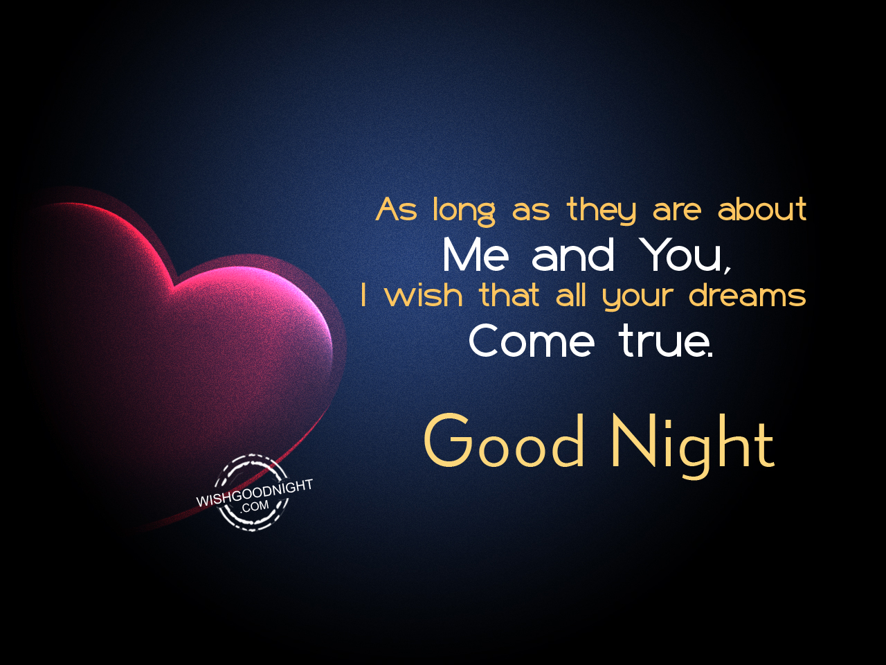 Let me wish you. Good Night Wishes. I Wish you good Night. Wishing good Night. Good Night i Love you.