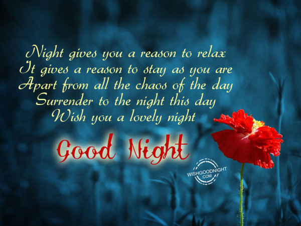 Night gives you a reason to relax - Good Night Pictures – WishGoodNight.com