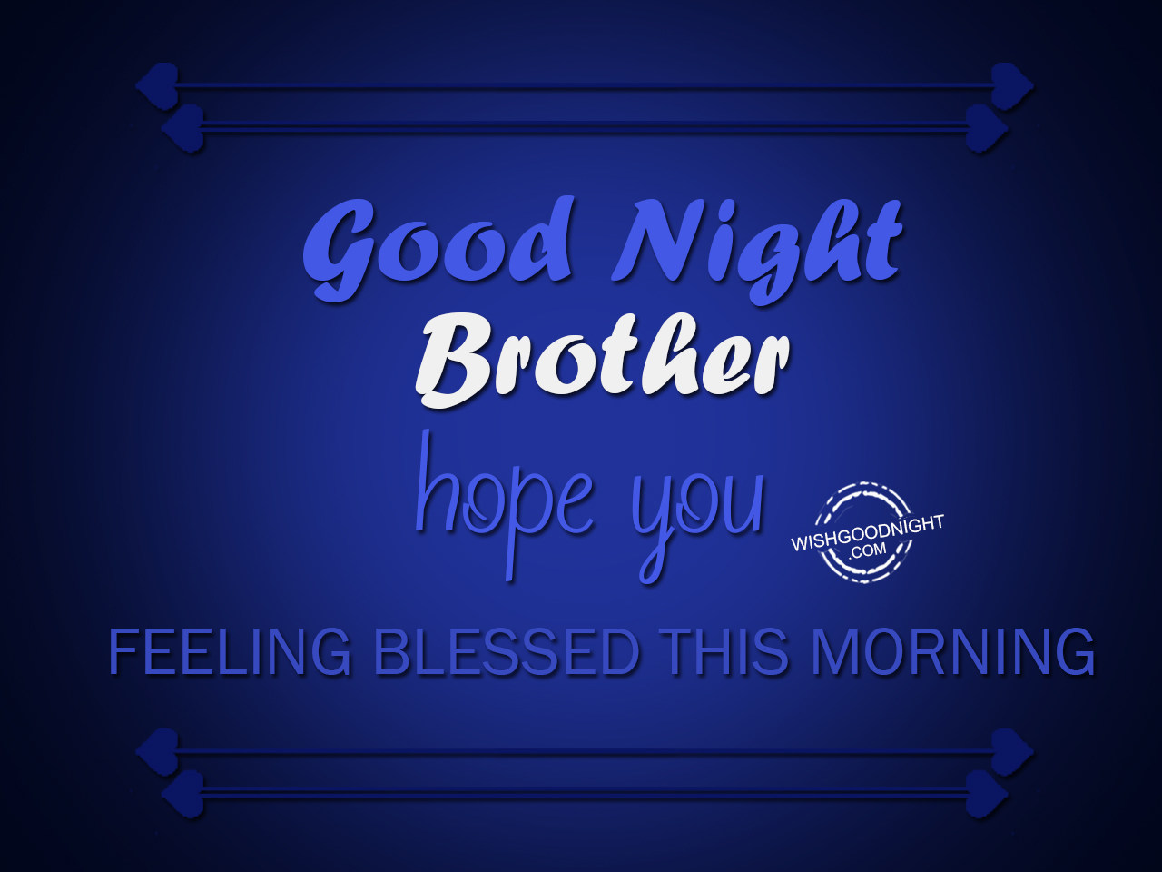 Good night big brother